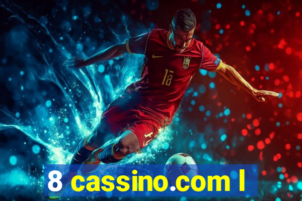 8 cassino.com l